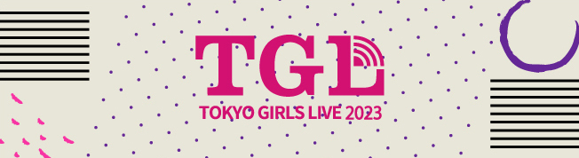 Tokyo Girls Live 2023